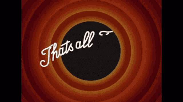 That's all folks!